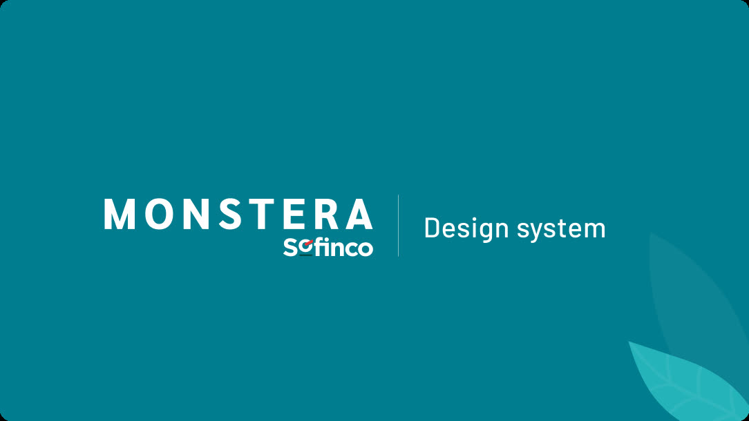 Monstera, le design system de Sofinco